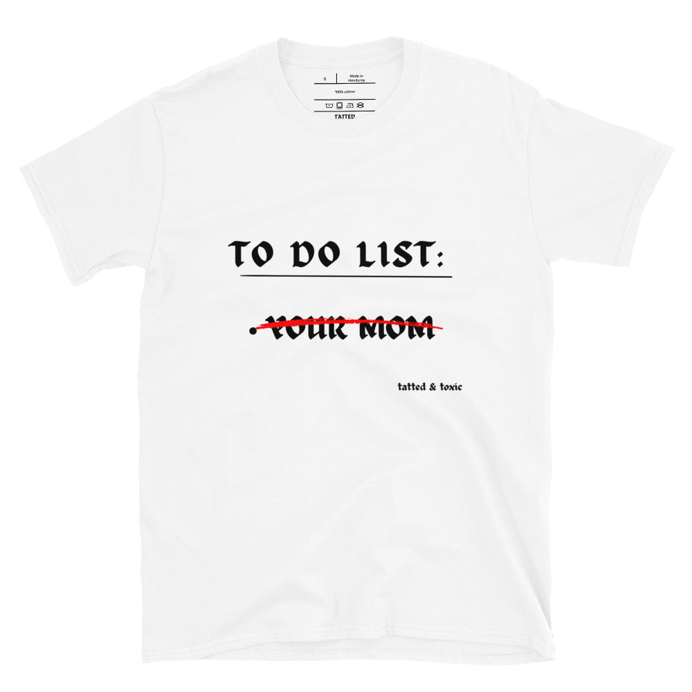 Do your mom tshirt